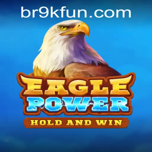 EaglePower Adventure: Mastering Strategies in the 9kfun Gameplay